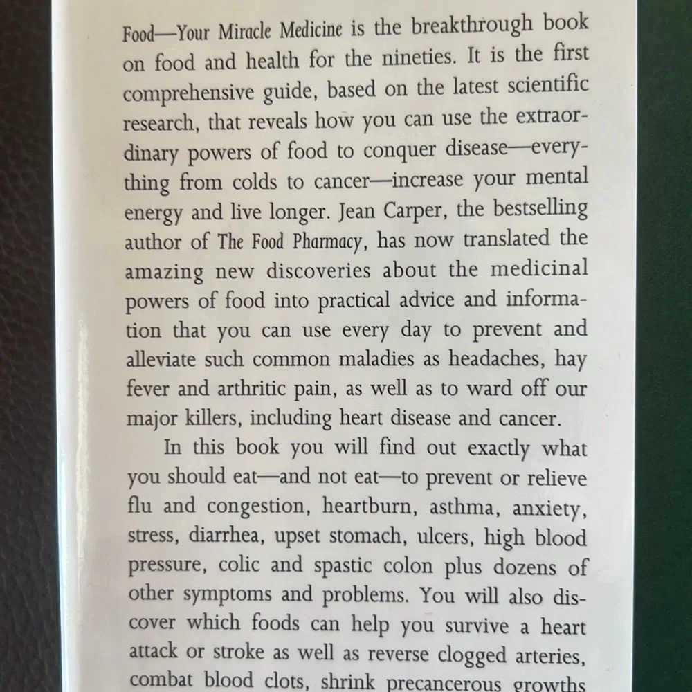 “Food Your Miracle Medicine” Hardcover by Jean Carper